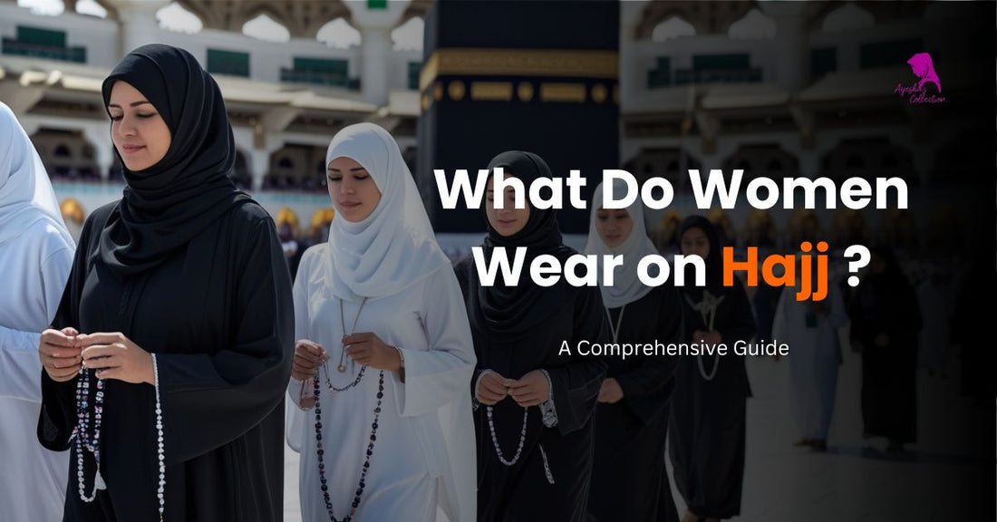 What Do Women Wear on Hajj