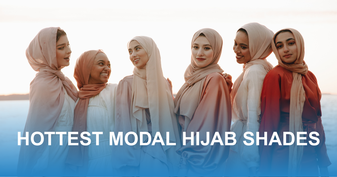 The Hottest Modal Hijab Shades to Invest In This Year