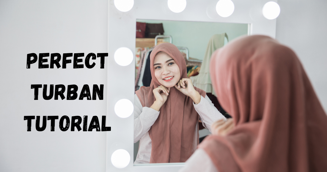 The Perfect Turban Tutorial Using a Lightweight Modal Hijab