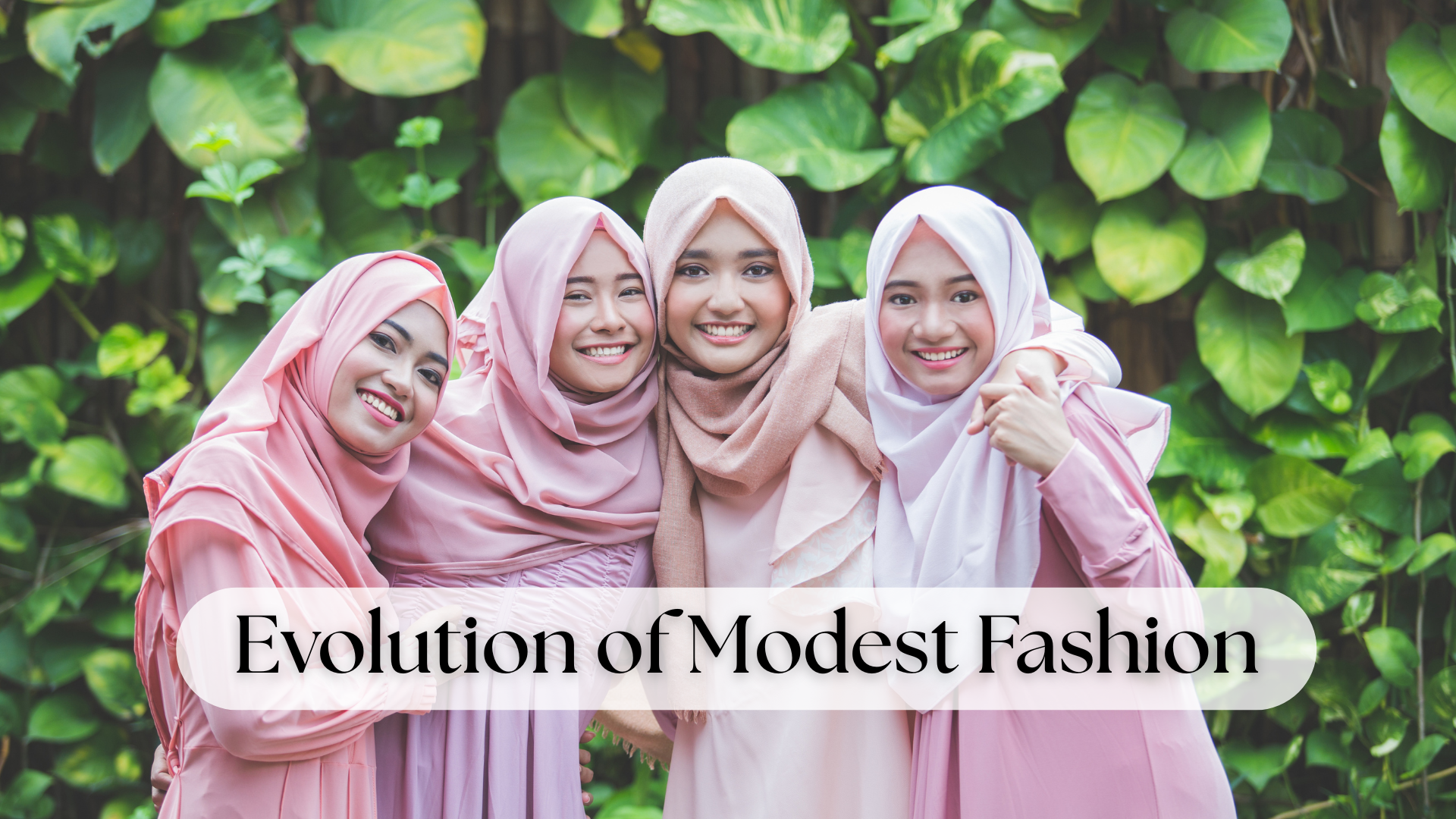 The Evolution of Modest Fashion: From Tradition to Modern Elegance