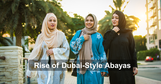 The Rise of Dubai-Style Abayas: What Makes Them Unique and Luxurious