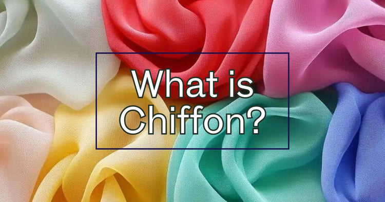 A Complete Guide to Chiffon Fabric