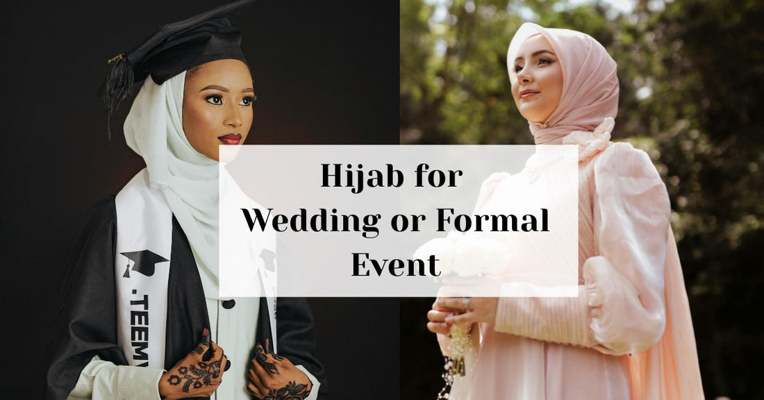 Styling a Modal Hijab for a Wedding or Formal Event