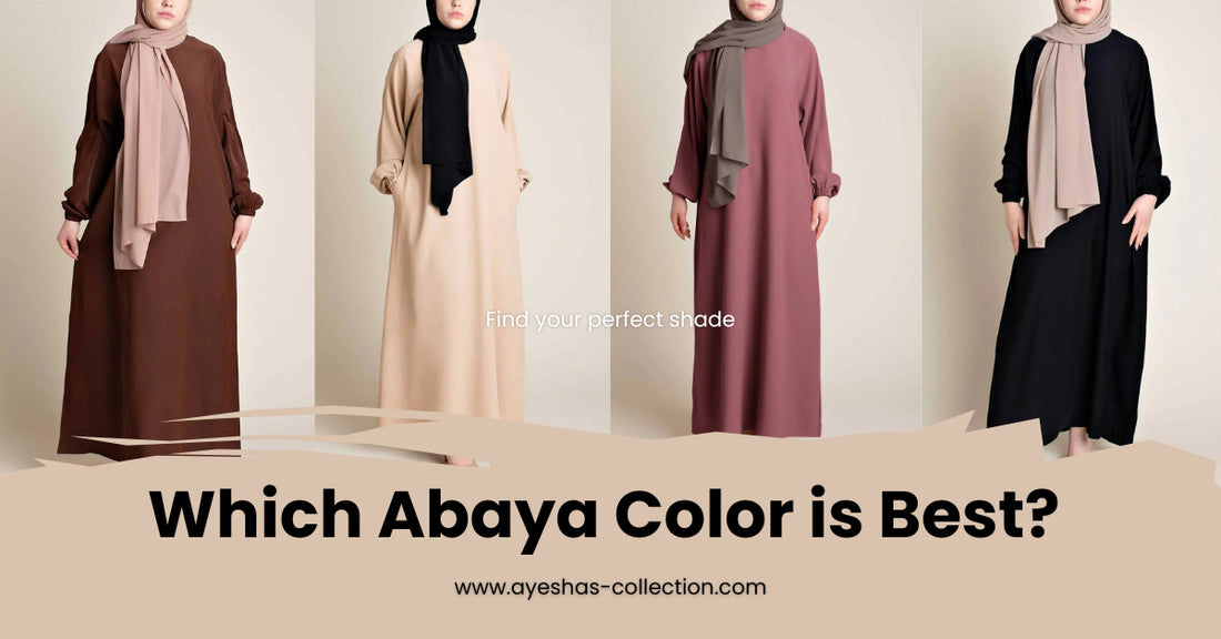 Which Abaya Color is Best? 